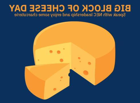 Graphic announcing New England College's annual Big Block of Cheese Day event